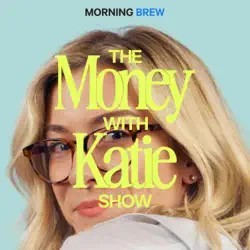 Cover art for The Money With Katie Show